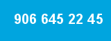 906 645 22 45